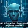Claude AI Vulnerable to Dangerous Prompt Injection Attacks
