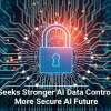 IBM Seeks Stronger AI Data Control for a More Secure AI Future