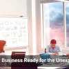 Is Your Business Ready for the Unexpected?